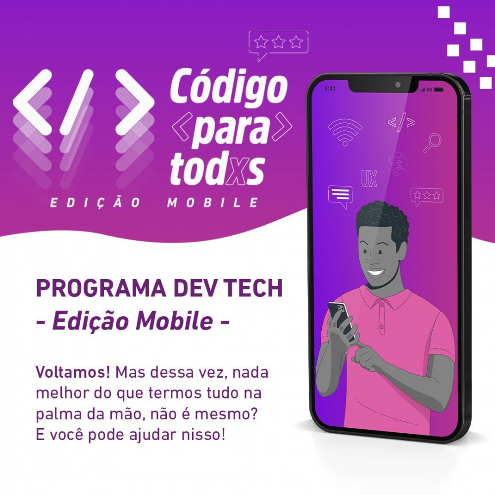 Código para Todxs: Serasa abre inscrições para o novo programa de formação de desenvolvedores em tecnologias mobile