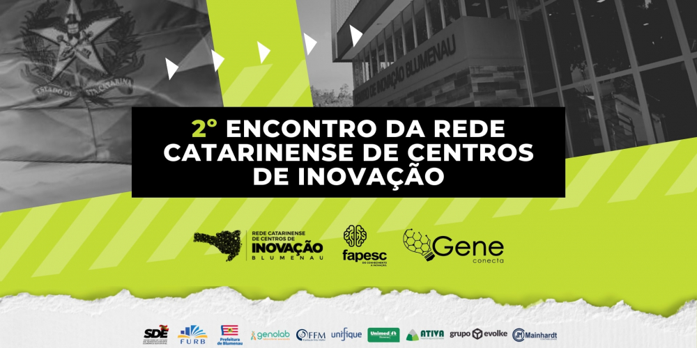 Blumenau sediará o 2º Encontro da Rede Catarinense de Centros de Inovação