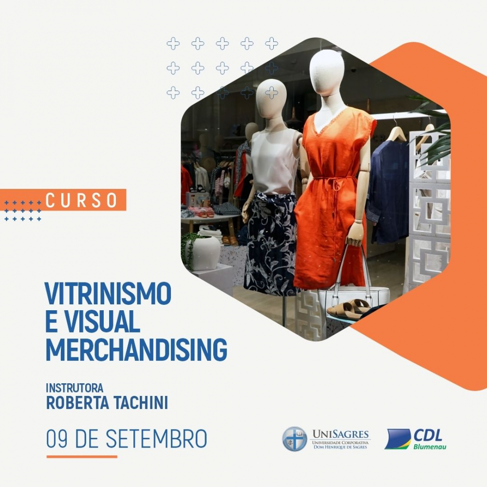 Workshop “Vitrinismo e Visual Merchandising”, da CDL Blumenau, está com inscrições abertas