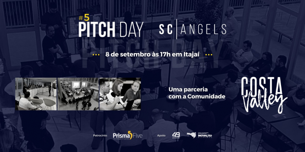 5º Pitch Day SC Angels será em Itajaí, em parceria com a Comunidade Costa Valley