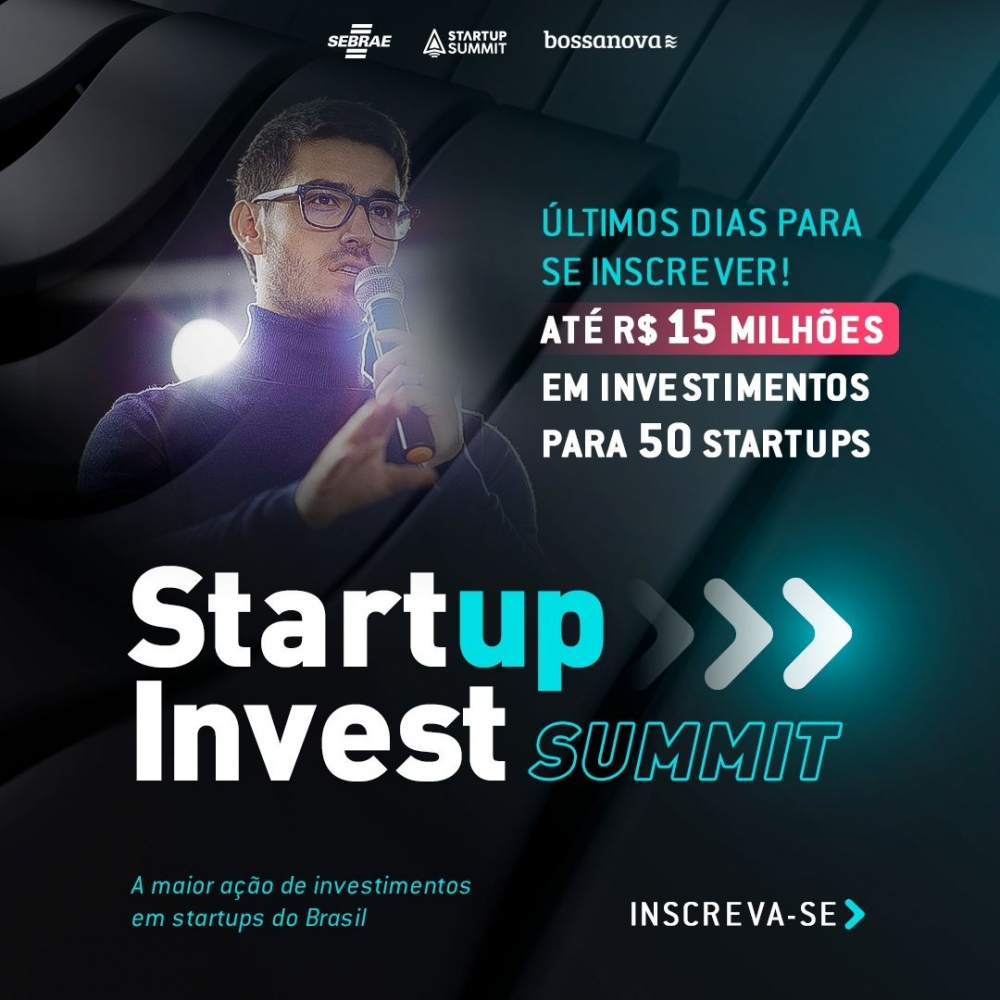 Últimos dias de inscrição para o Startup Invest Summit, que irá investir R$ 15 mi em até 50 startups