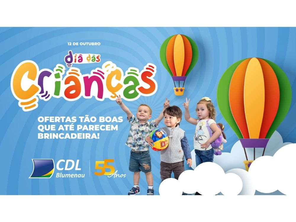 Dia das Crianças é tema de campanha da CDL Blumenau