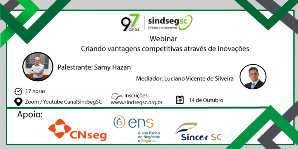 SindsegSC promove webinar gratuito com o tema Criando Vantagens Competitivas através de Inovações