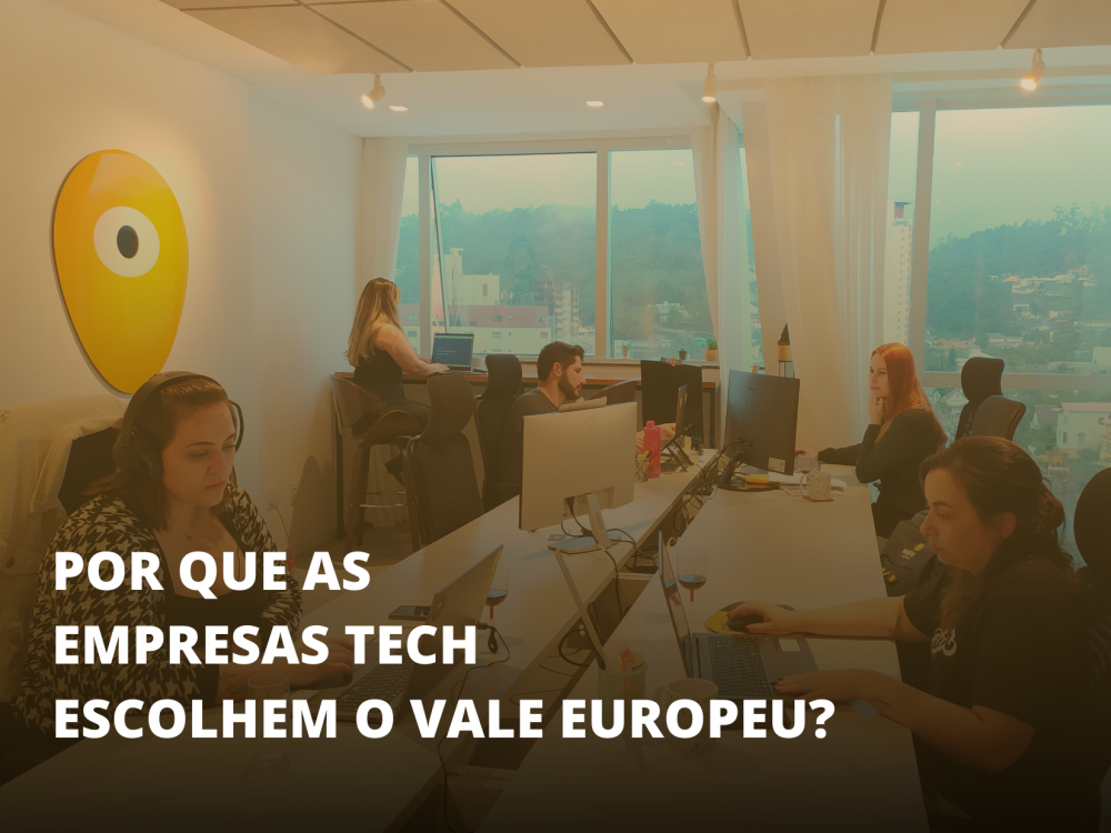 Por que empresas tech escolhem o Vale Europeu?
