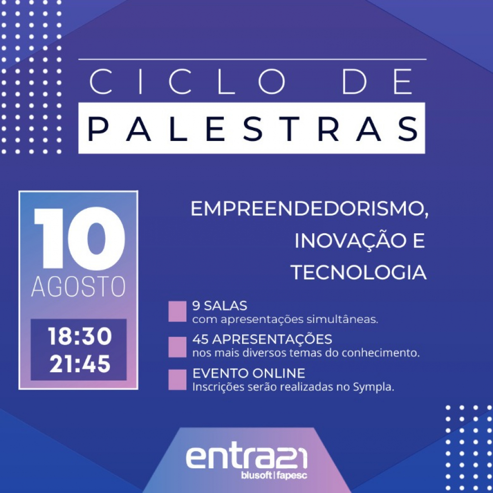 Programa Entra21 promove Ciclo de Palestras sobre Empreendedorismo, Inovação e Tecnologia