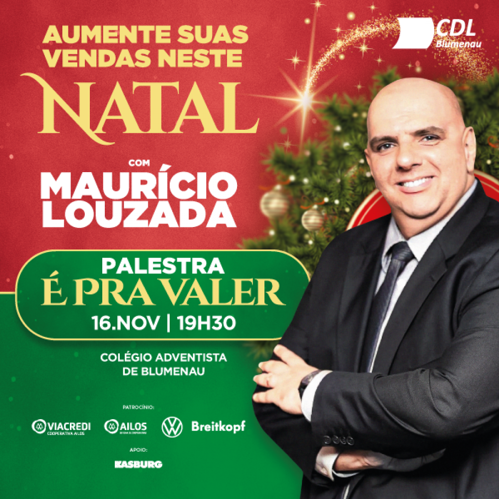 CDL Blumenau promove palestra com Maurício Louzada