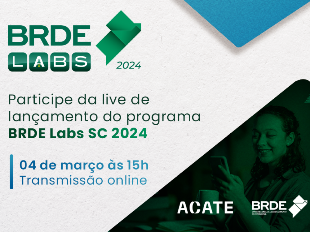 BRDE lança o programa BRDE Labs SC 2024 com novidades para apoiar startups