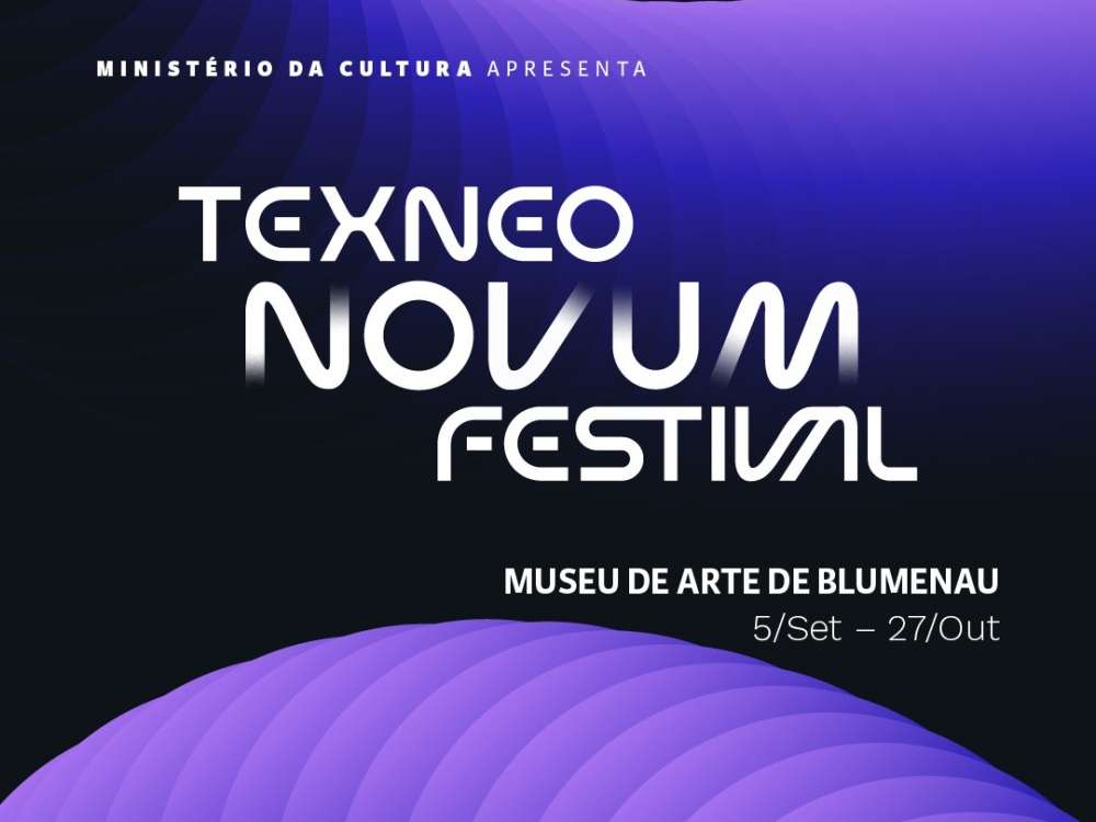 Texneo Novum Festival une arte e tecnologia em exposição inédita em Blumenau  
