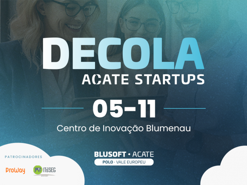 Última edição de 2024 do evento Decola ACATE Startups será em Blumenau