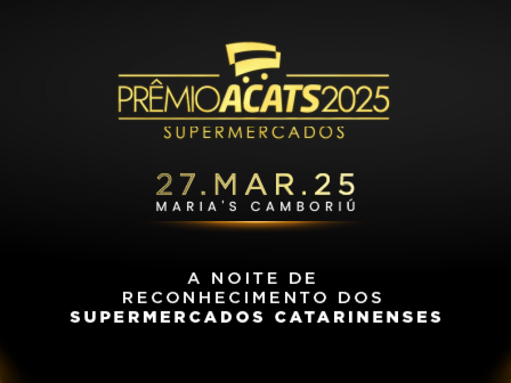 Prêmio Acats 2025 reconhece redes supermercadistas que se destacaram em Santa Catarina