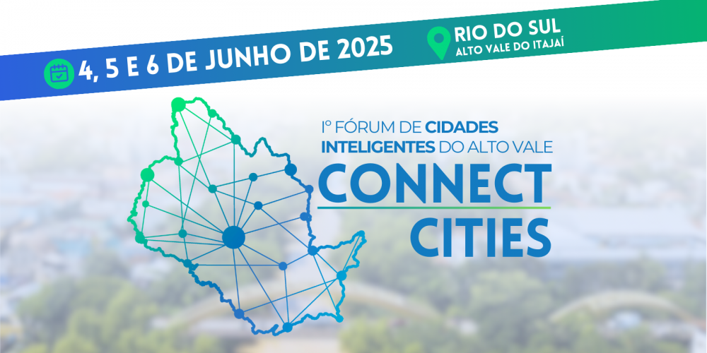 Rio do Sul sedia primeiro Fórum de Cidades Inteligentes do Alto Vale