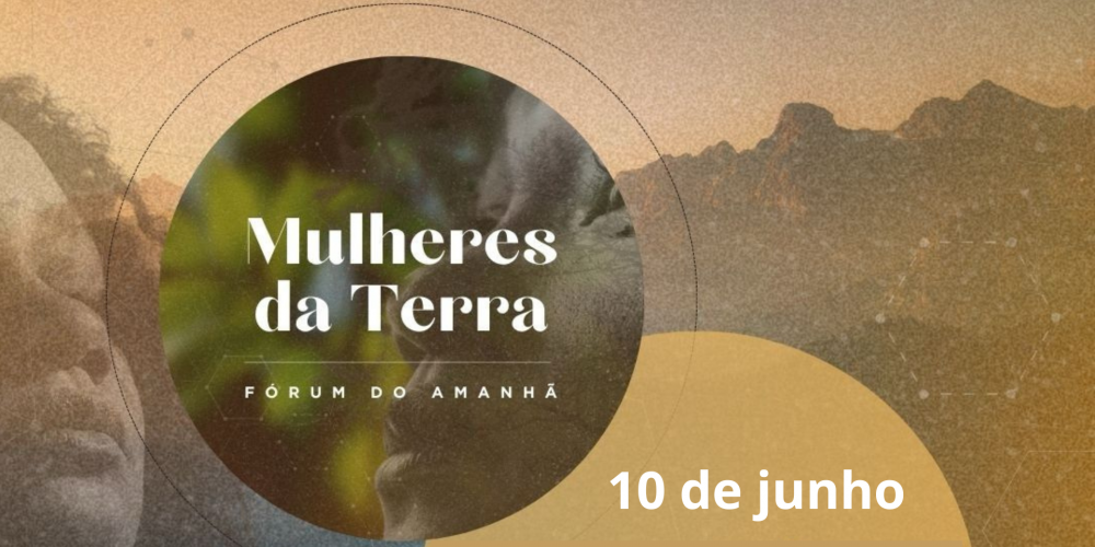 Mulheres da Terra: um evento de sustentabilidade com uma proposta de conteúdo e experiência inovadora, em Blumenau