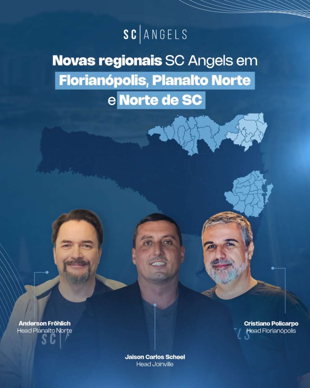 SCAngels fortalece atuação regional em SC com nomeação de três heads locais