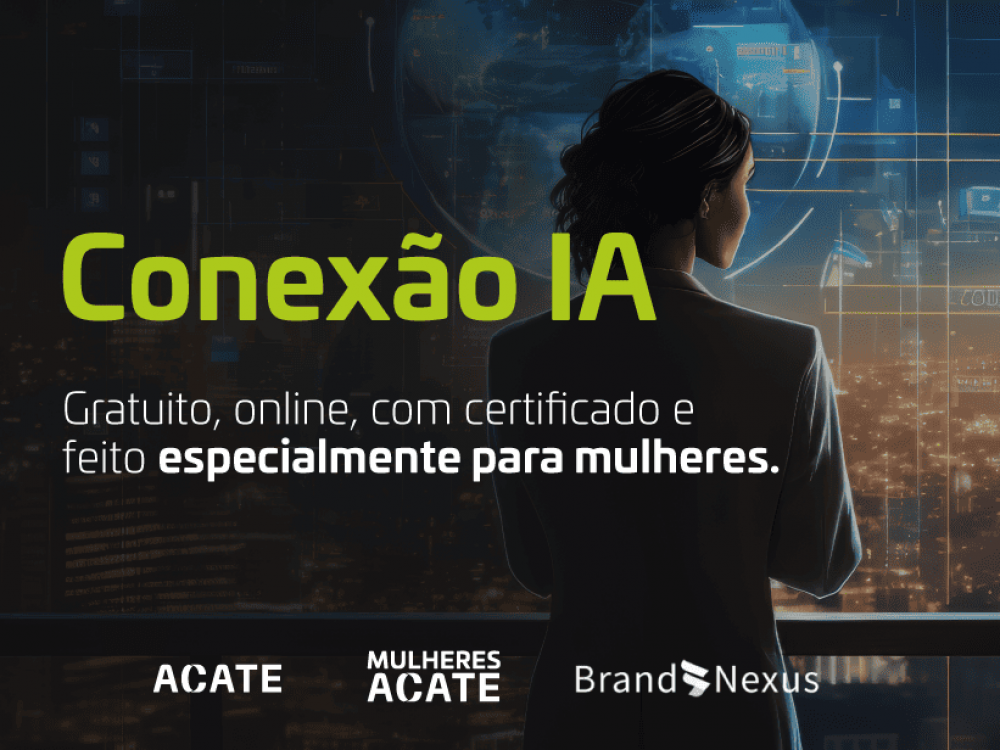 ACATE e Brand Nexus lançam curso gratuito para mulheres sobre IA nos negócios
