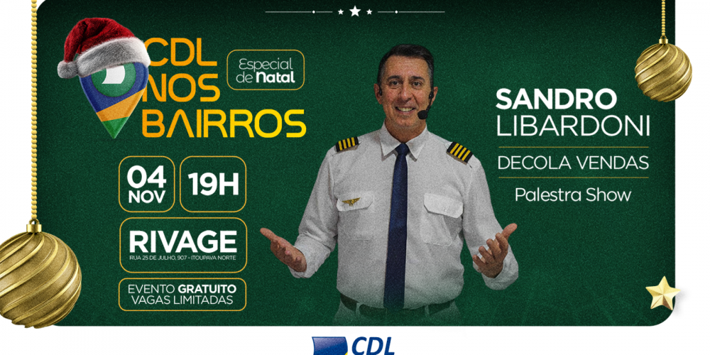 CDL nos Bairros realiza edição especial de natal com palestra show 