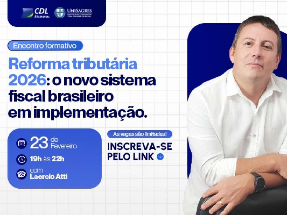 CDL Blumenau promove curso sobre a reforma tributária 