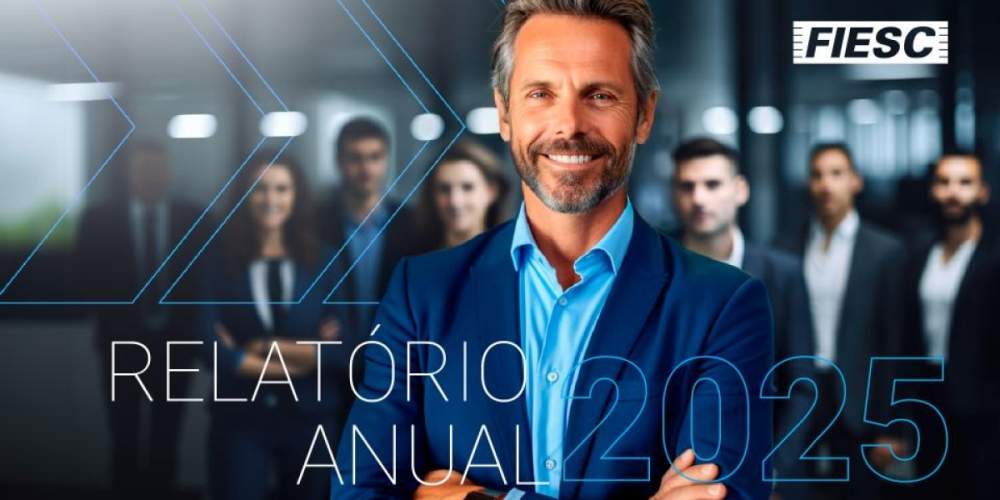 FIESC investe R$ 391,4 milhões em Santa Catarina em 2025, mostra relatório anual