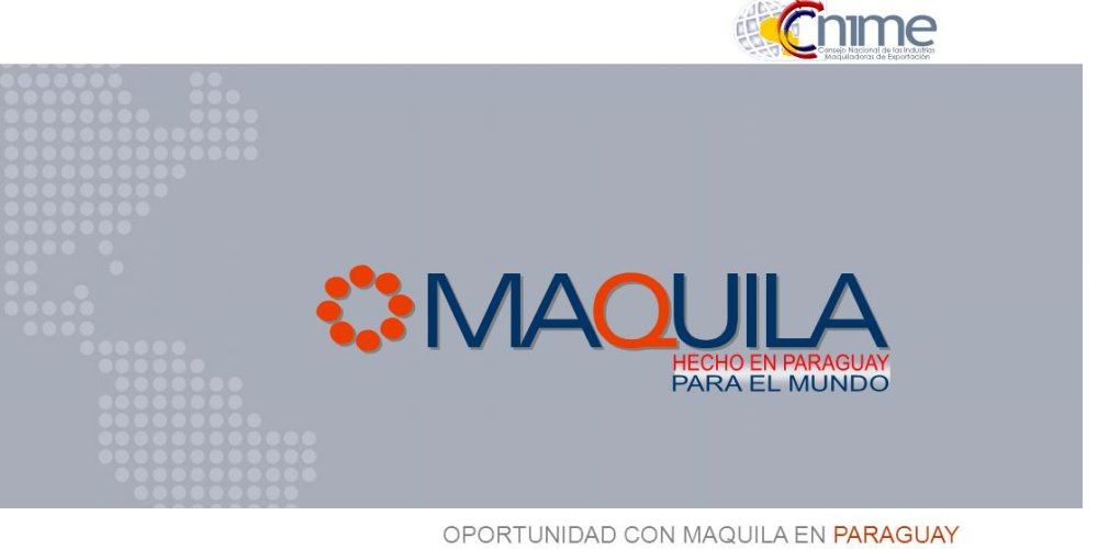 Paraguai amplia regime de maquila e inclui serviços de valor agregado