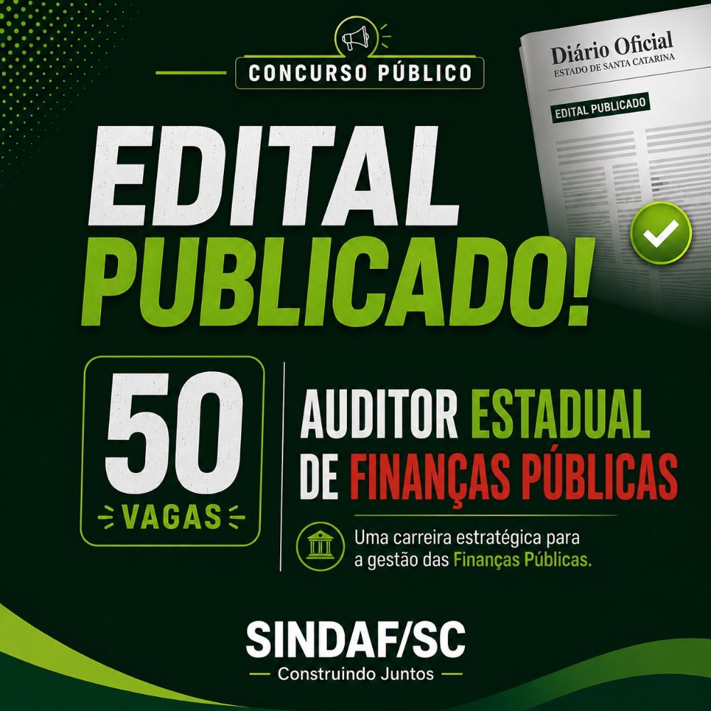 Concurso para Auditor Estadual de Finanças Públicas de SC tem edital publicado com 50 vagas e remuneração de R$ 25.337,61