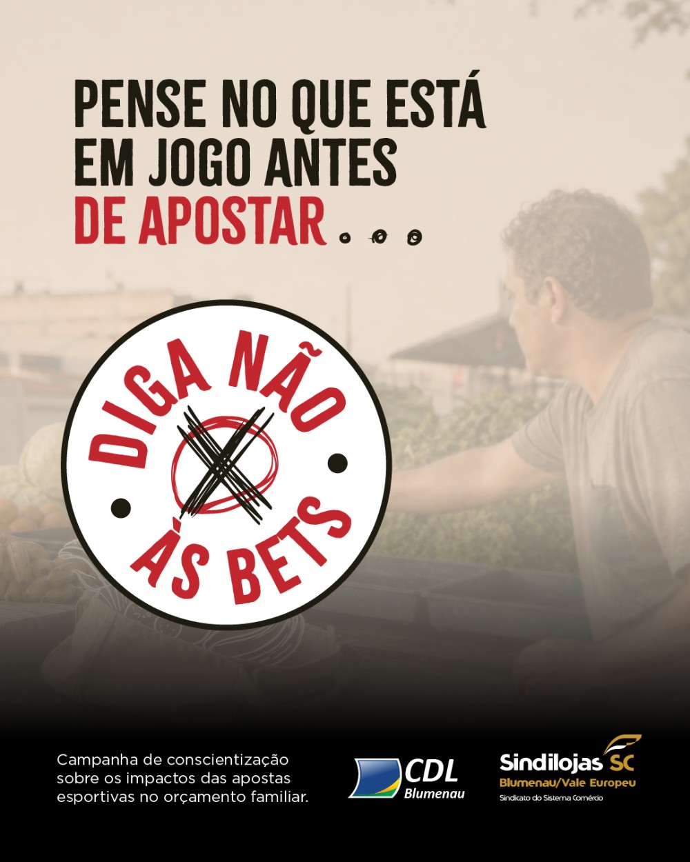 CDL Blumenau e Sindilojas lançam campanha “Diga Não às Bets”
