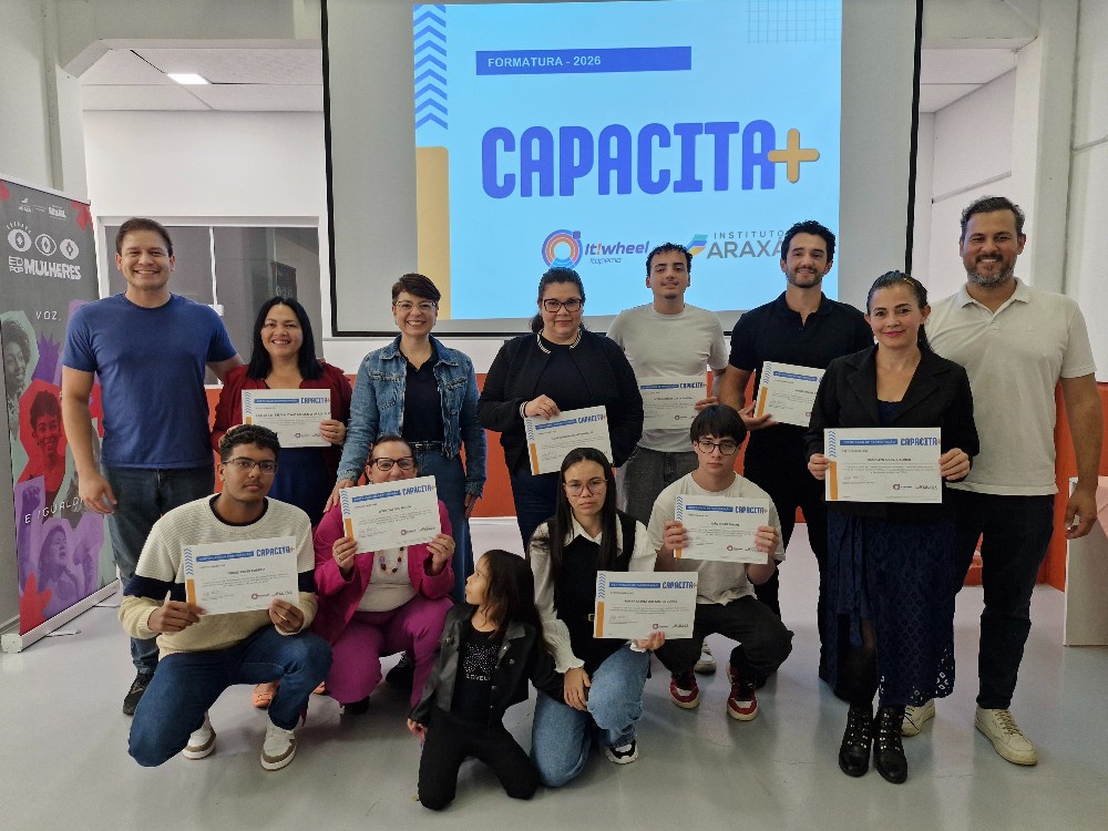 Cursos em parceria entre Instituto Araxá e It! Wheel! formam as primeiras turmas do Capacita+
